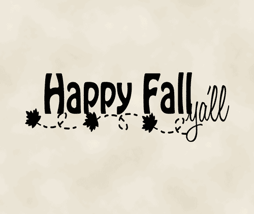 happy fall-y'all, vinyl art WIN this vinyl art