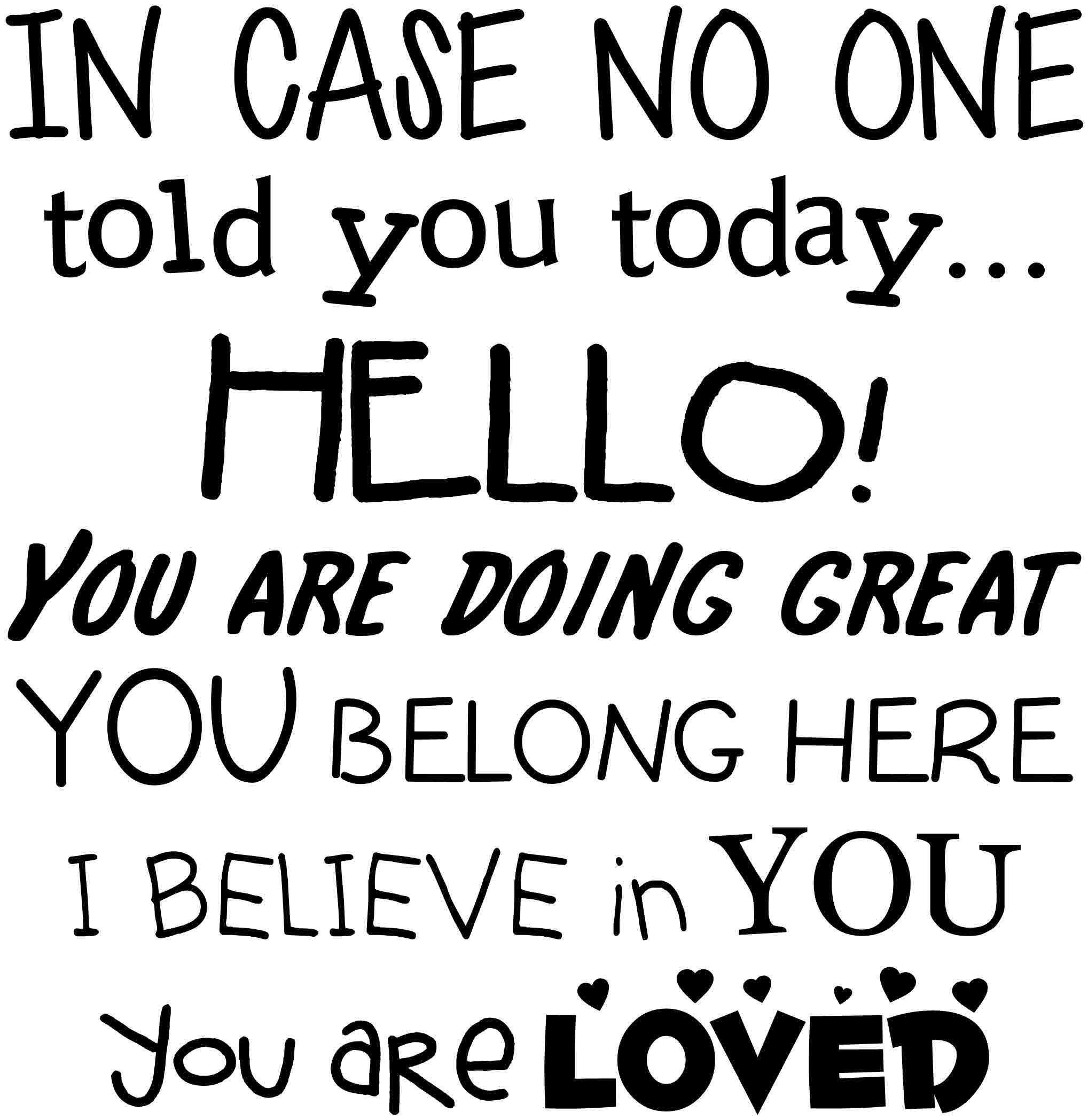 In Case No One Told You Quote